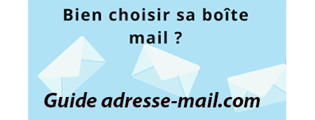 Comment bien choisir sa boîte mail ? 